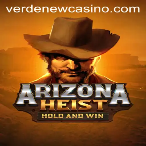 ArizonaHeist: Unraveling the Intricacies of a Thrilling Casino Adventure