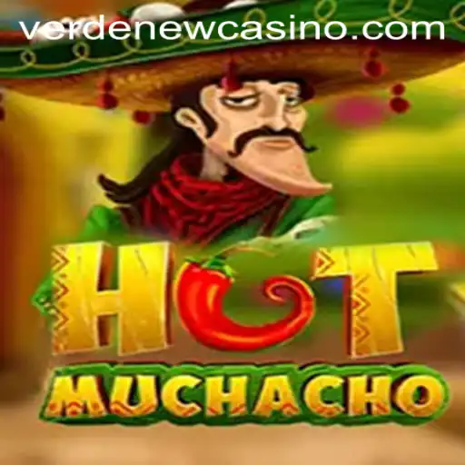 Discover the Fiery Thrills of HotMuchacho at Verde Casino