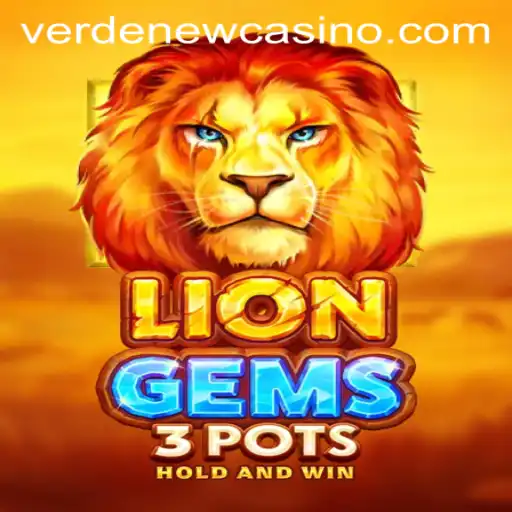 Exploring the Excitement of LionGems3pots and the Verde Casino Login