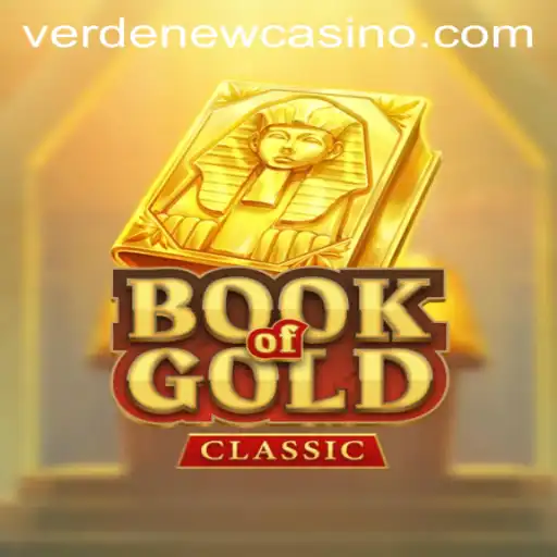 Exploring 'Book of Gold Classic' at Verde Casino: A Comprehensive Guide