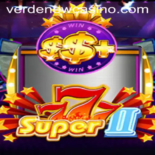 Exploring the Exciting World of Super777II and Verde Casino Login