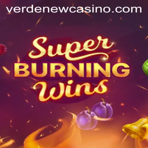 Exploring SuperBurningWins and Navigating Verde Casino Login